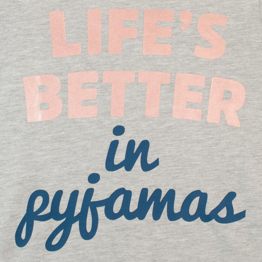 Life's Better In PJs Pyjamas